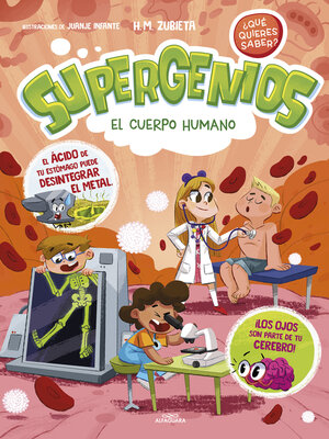 El cuerpo humano (Supergenios. ¿Qué quieres saber? 1) - ebook